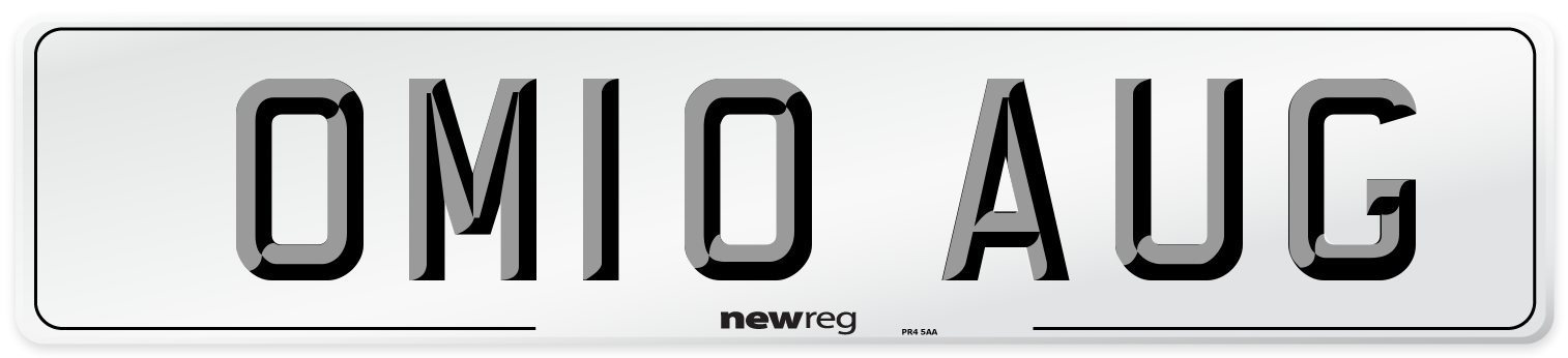 OM10 AUG Number Plate from New Reg